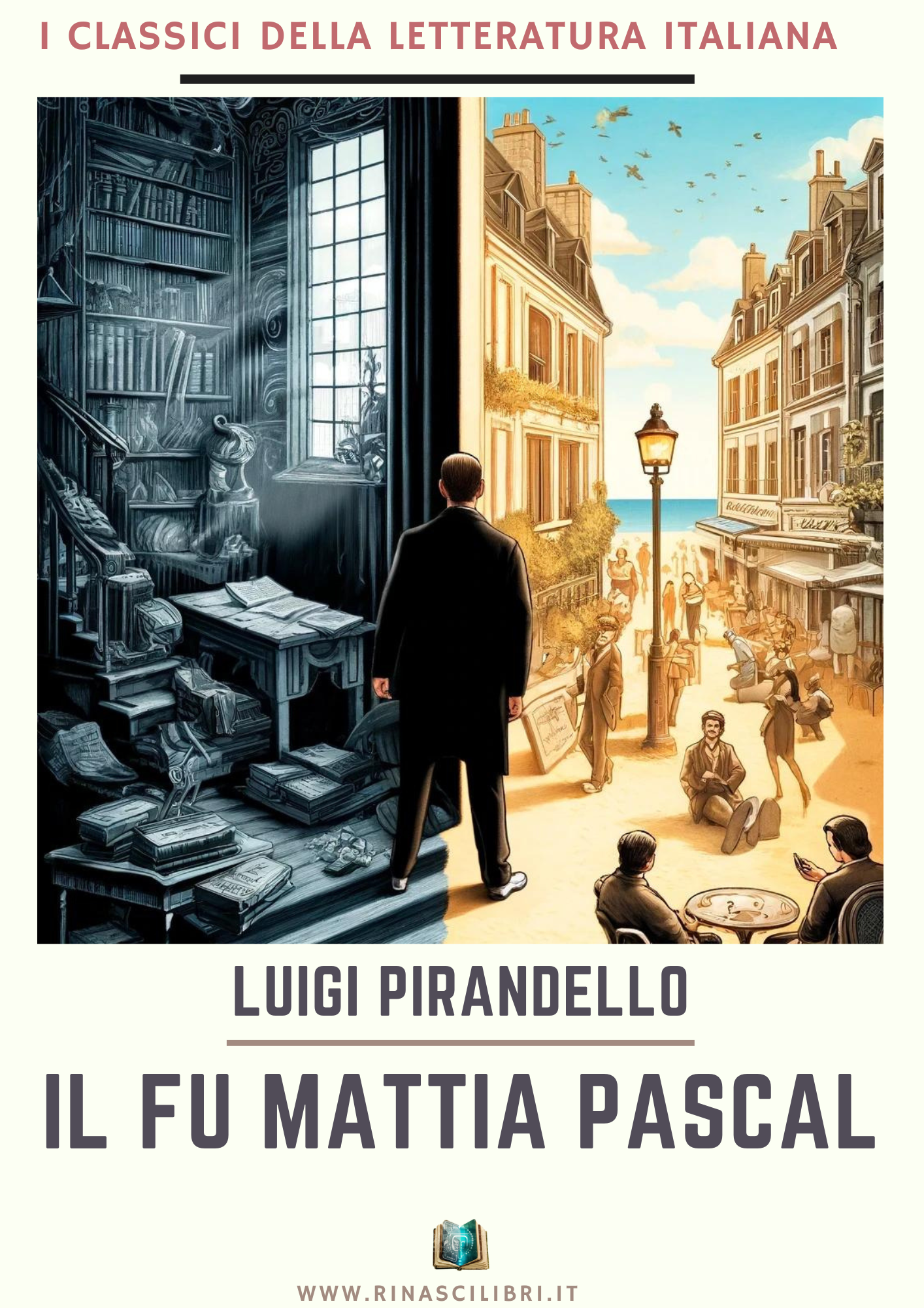 Luigi Pirandello – Il fu Mattia Pascal