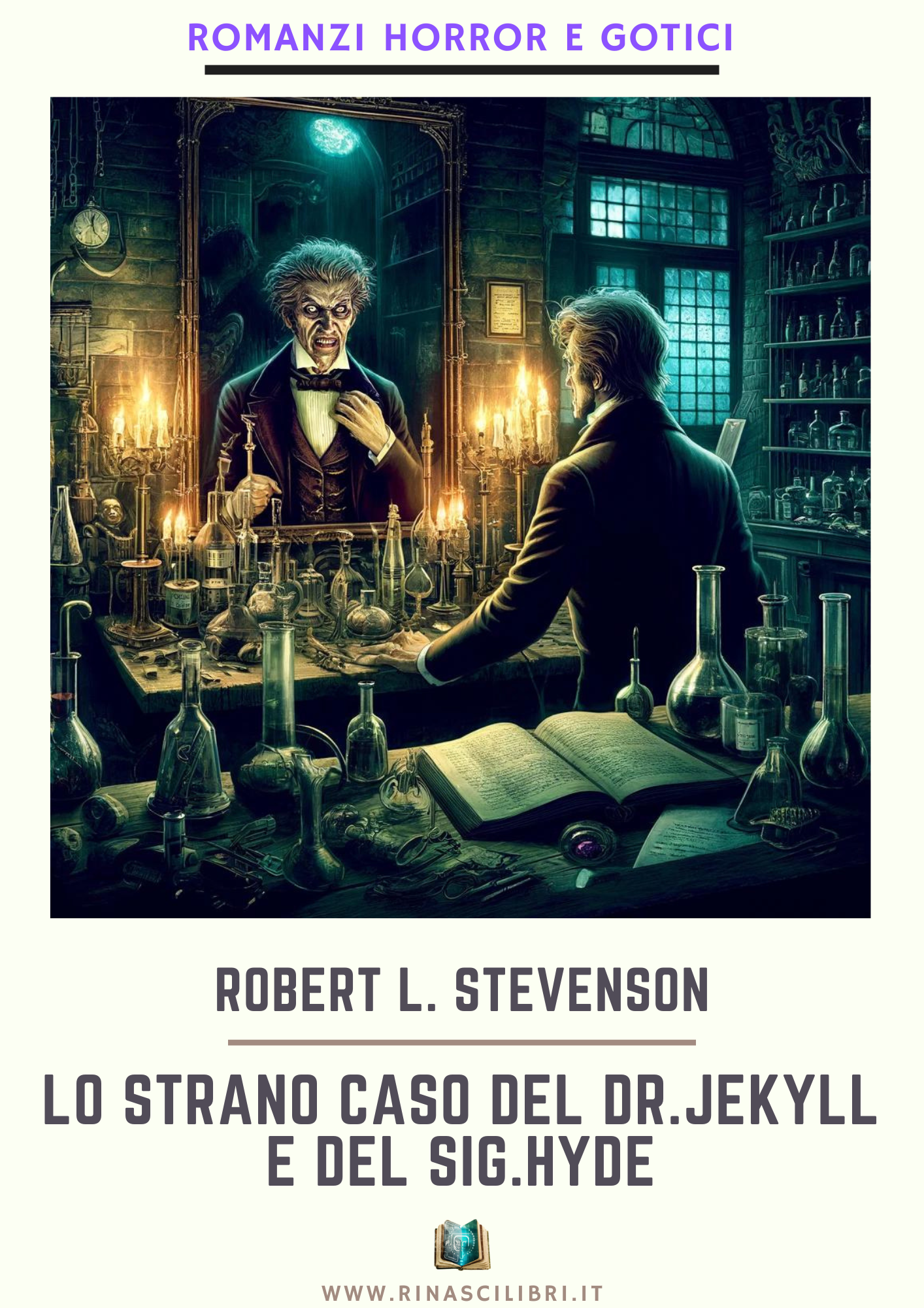 Robert L. Stevenson – Lo strano caso del Dr. Jekyll e Mr. Hyde