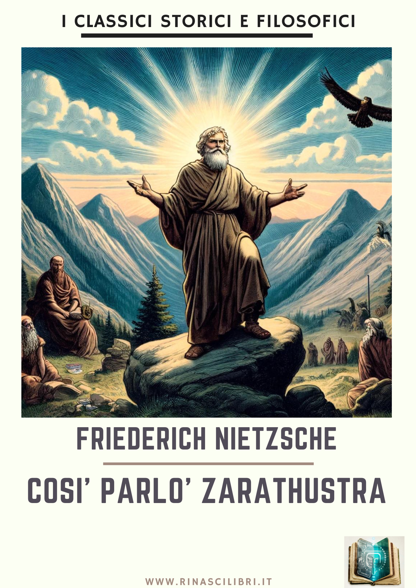 Friederich Nietzsche – Così parlò Zarathustra