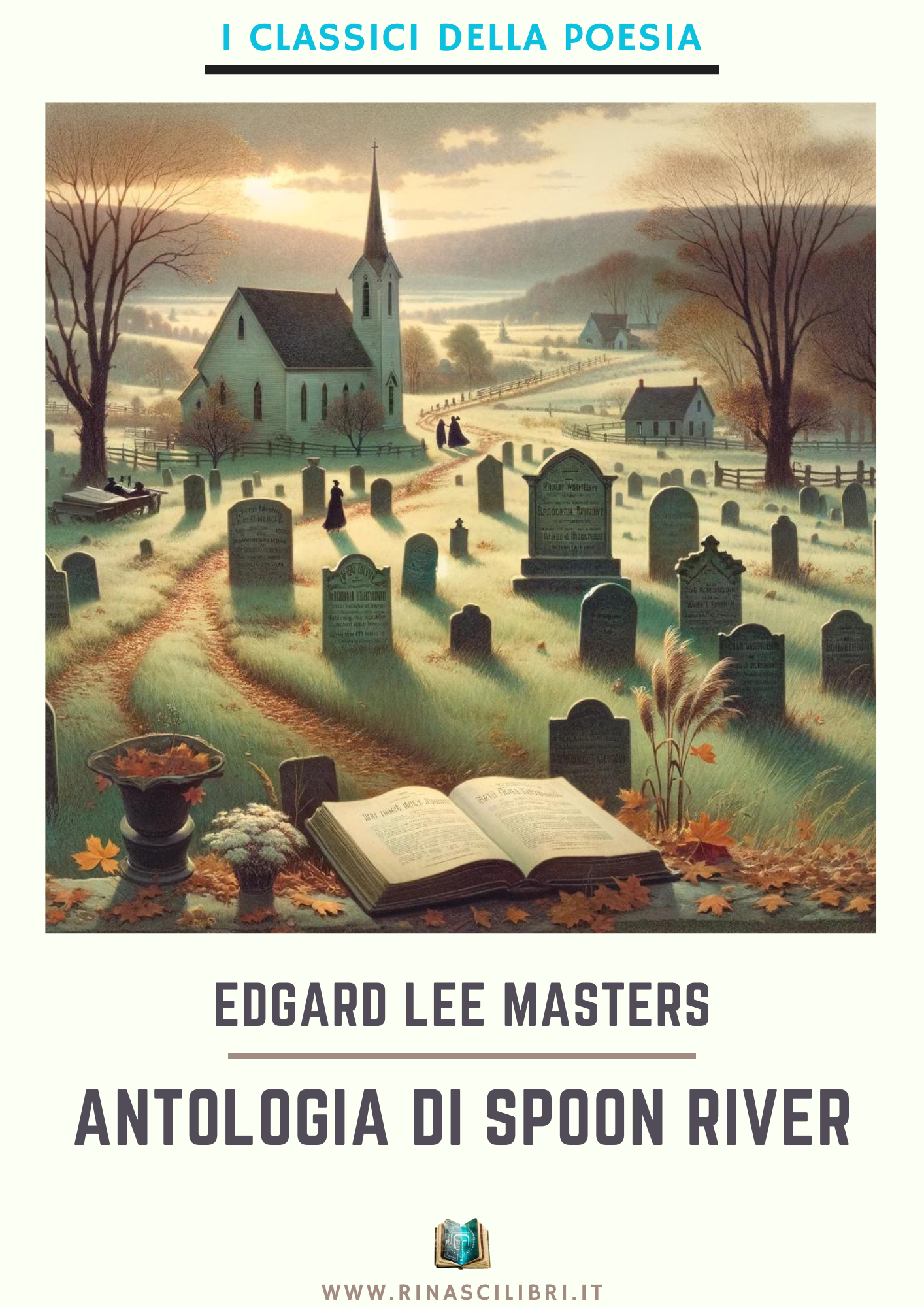 Edgar Lee Masters – Antologia di Spoon River