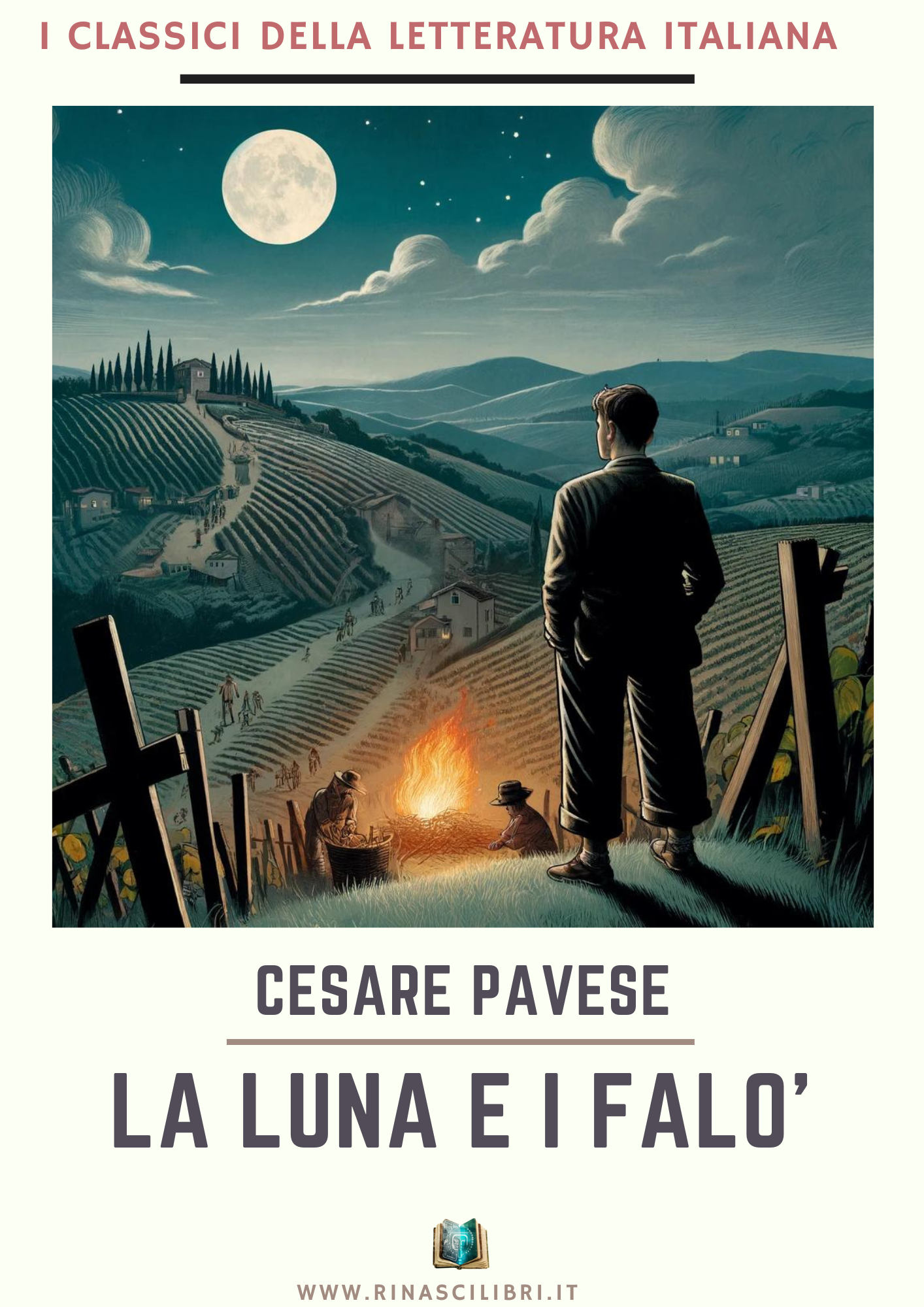 Cesare Pavese – La luna e i falò